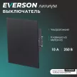 Выключатель черный алюминий без рамки EVERSON Лилиум